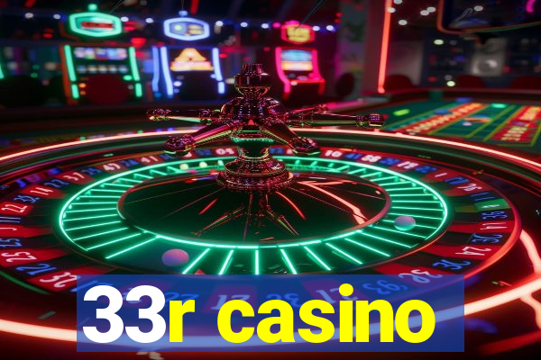 33r casino